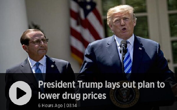 Trump: We're taking on the tangled web of special interests to lower drug prices President，特朗普公布“美国患者第一”新蓝图，旨在降低药价