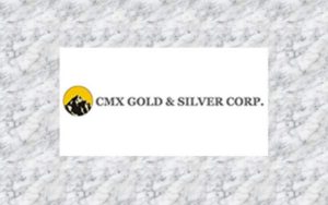 CMX Gold & Silver Corp CSE:CXC Gold, Silver, Precious Metals, Industrial Metals, 黄金，白银，贵金属，工业金属