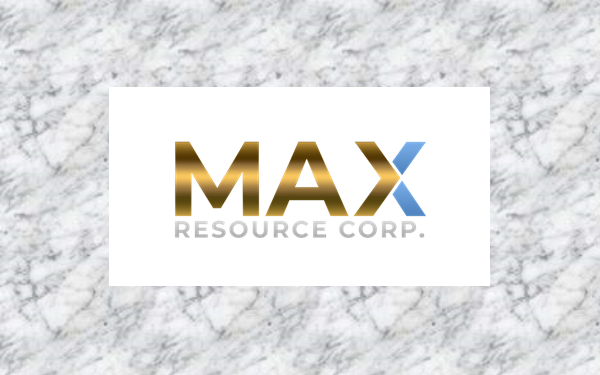 Max Resource Corp (TSXV MXR) PR